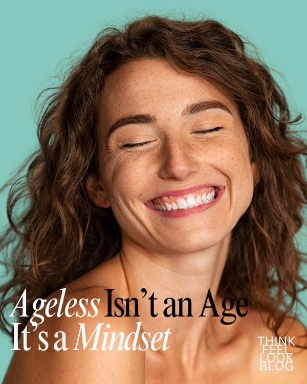Ageless is in the mind!